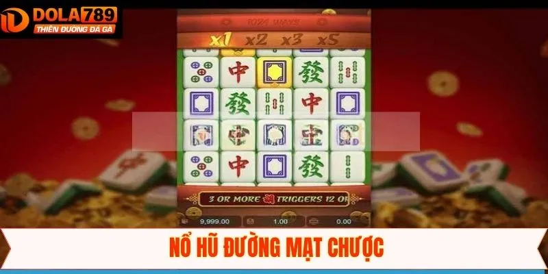 Đường Mạt Chược - Chinh Phục Siêu Phẩm Thú Vị Cùng Dola789