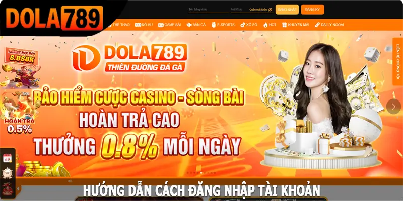 Hướng dẫn cách đăng nhập Dola789 dễ dàng nhất