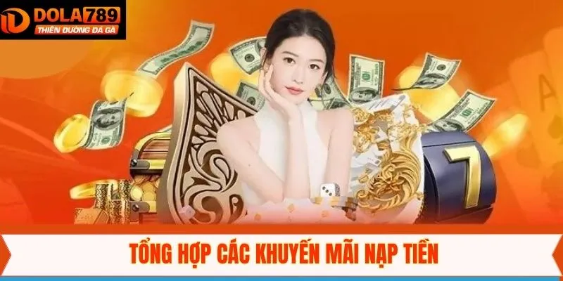 Những khuyến mãi nạp tiền hấp dẫn mà hội viên nên tham gia