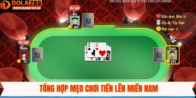 Giới thiệu những mẹo chơi Tiến Lên Miền Nam chắc thắng